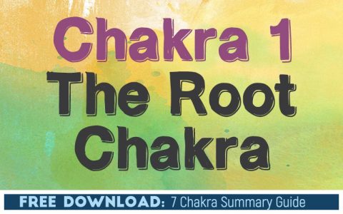 Chakra 1 The Root Chakra (FREE DOWNLOAD)